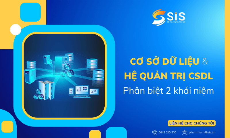 Phân biệt Cơ sở dữ liệu và Hệ quản trị cơ sở dữ liệu